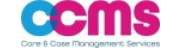 Care and Case Management Services (CCMS)