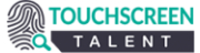 Touch Screen Talent